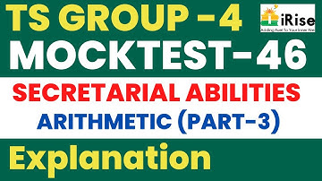 TS GROUP 4 SECRETARIAL ABILITIES MOCK TEST  46 ARITHMETIC EXPLANATION PART - 03