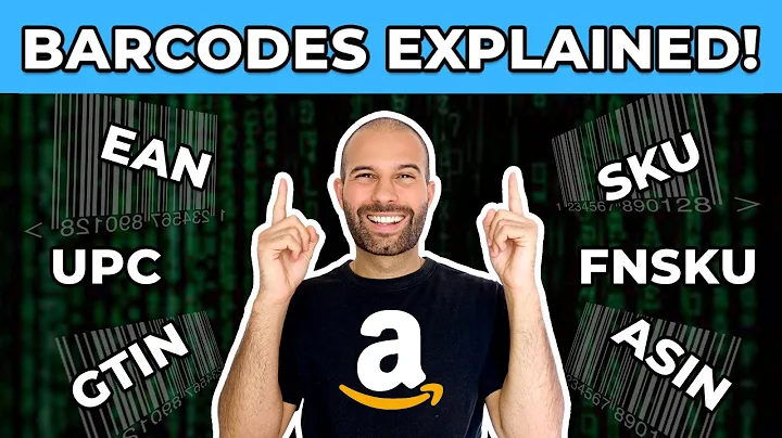 Amazon Barcodes EXPLAINED! – GTIN, UPC, EAN, SKU, FNSKU & ASINs