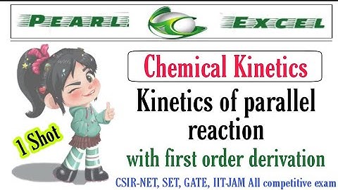 Easy way to understand kinetics of "Parallel reaction" with derivation.