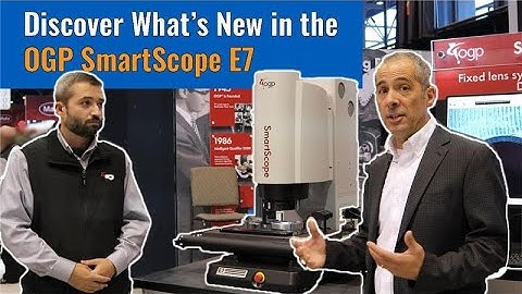 3-Axis Video Measurement: OGP SmartScope E7