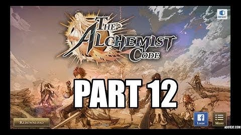 The Alchemist Code Part 12 - Ch 1 Ep 2 [1-1] - [1-4] Gameplay Walkthrough