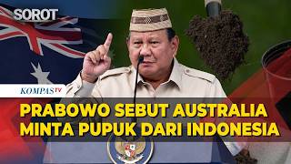 [FULL] Pidato Prabowo di PNKT XVII 2026: Australia Minta Pupuk dari Indonesia, Boleh Kita Jual?