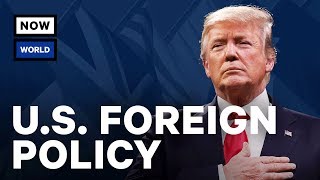 Trump’s Foreign Policy: A Look Back at Year One | NowThis World Trump’s Foreign Policy: A Look Back at Year One | NowThis World
