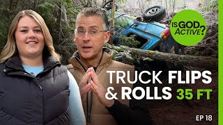 Ep 18  Truck Flips & Rolls 35 Feet Down Embankment