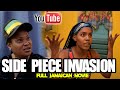 SIDE PIECE INVASION FULL JAMAICAN MOVIE