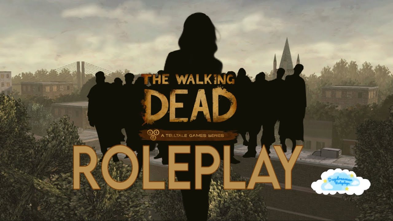 The Walking Dead (Roleplay) (Telltale) (POV Survivor) 🧟‍♂️
