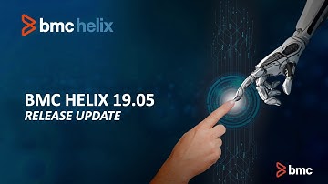 BMC Helix 1905 Overview