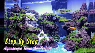 CARA MEMBUAT AQUASCAPE TEMA AIR TERJUN | Aqua One Design