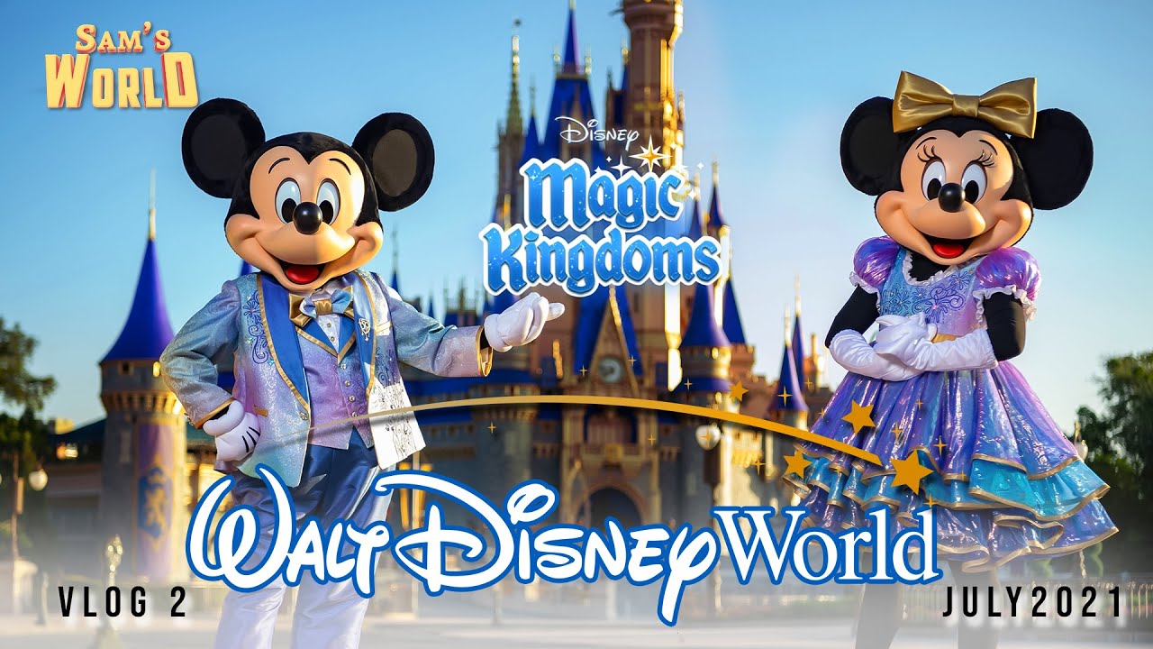 DISNEY WORLD VLOGS 2 | MAGIC KINGDOM | JULY 2021