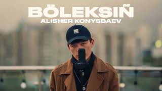 Alisher Konysbaev - Boleksin