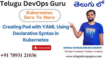 Creating Pod with YAML Using Declarative Syntax in Kubernetes | Kubernetes  Zero to Hero (30+ Hours)