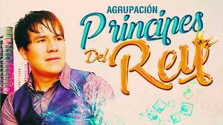 Agrupación  Principes del Rey - tanto me has probado... primicia 2018 (AUDIO OFICIAL)