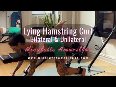 Strengthen Your Hamstrings - Lying Hamstring Curl | Nicolette Amarillas