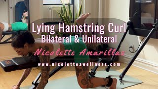 Famous Strengthen Your Hamstrings - Lying Hamstring Curl | Nicolette Amarillas Profile