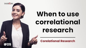 Choosing Correlational Research: When to Use it in Research Methodology