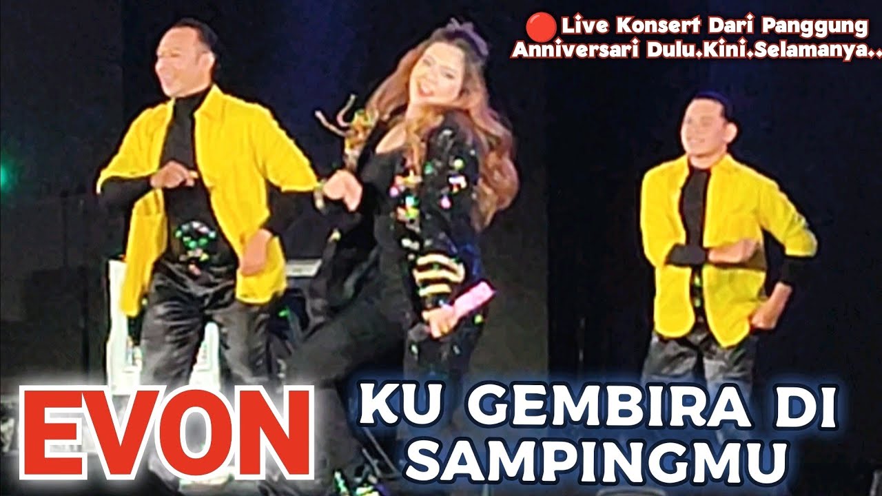 🔥Ku Gembira Di Sampingmu - EVON Cover Dato' Khadijah Ibrahim 🔴Live Konsert Dari Panggung Anniversari