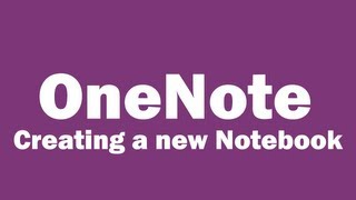 OneNote 2013 QB Part1; Creating a new notebook
