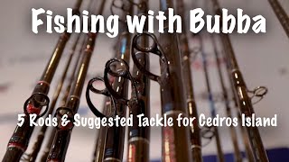 Fishing with Bubba Cedros Island Special