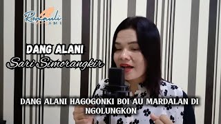Download lagu Lagu Rohani Batak DANG ALANI - Cipt.Sari S - Cover:Romauli Tambunan