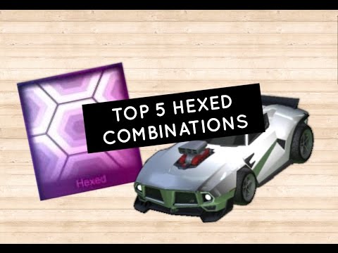 Top 5 Hexed Combinations (Rocket League)