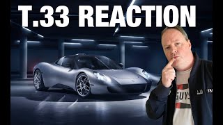 New Gma T.33 Reaction - But How Do T.50 Owners Feel About It? | Thecarguys.tv