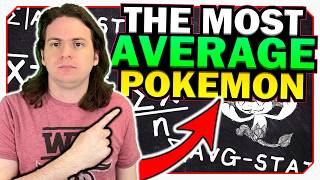 Who is STATISTICALLY the Most AVERAGE Pokémon?
