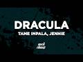 Tame Impala JENNIE Dracula Lyrics 
