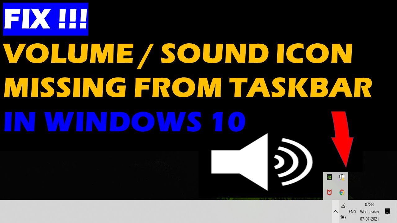 How To Fix Volume Sound Icon Missing From Taskbar In Windows 10 Youtube