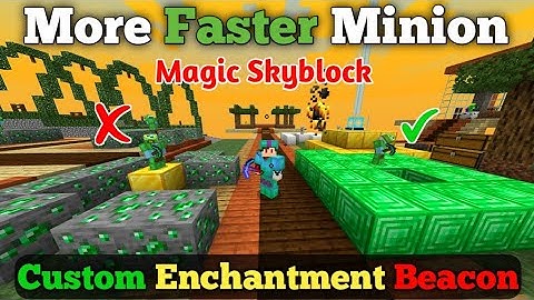 More Faster Minion in Magic Skyblock || hypixel like server