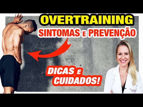 Vídeo: Sinais De Overtraining: 13 Dicas E O Que Fazer