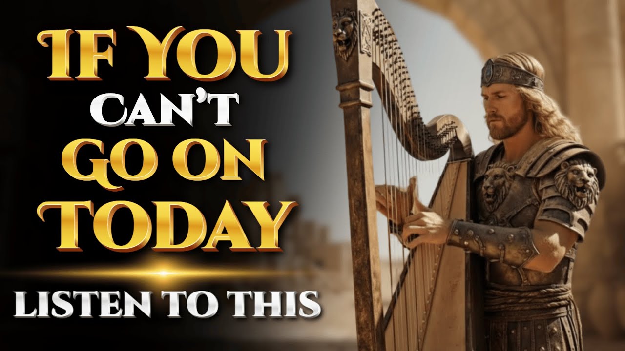 IF YOU CAN’T GO ON TODAY… LISTEN TO THESE PSALMS | Psalms for God’s Presence