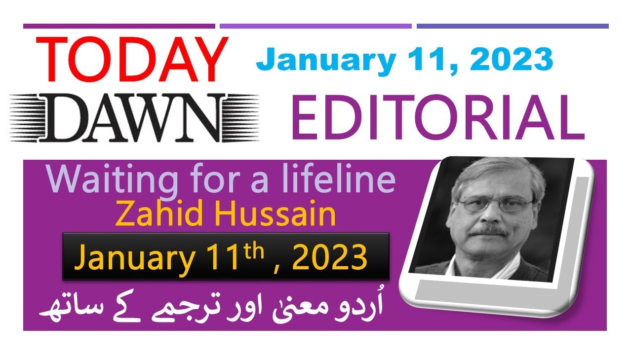 zahid-hussain-waiting-for-a-lifeline-today-dawn-editorial-with-urdu