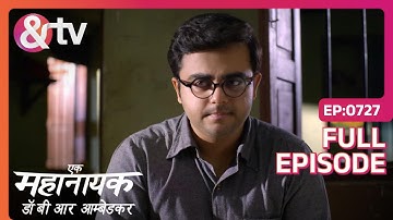 Bhim कैसे हल करेगा पानी की समस्या? | Ek Mahanayak - Dr B R Ambedkar | Full Ep. 727 | And TV