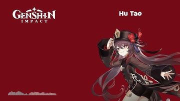 Hu Tao Combat Voicelines ENG// Genshin Impact (Elemental Skills/Bursts/etc)