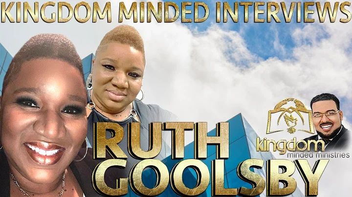 RUTH N. GOOLSBY -AN INTERVIEW