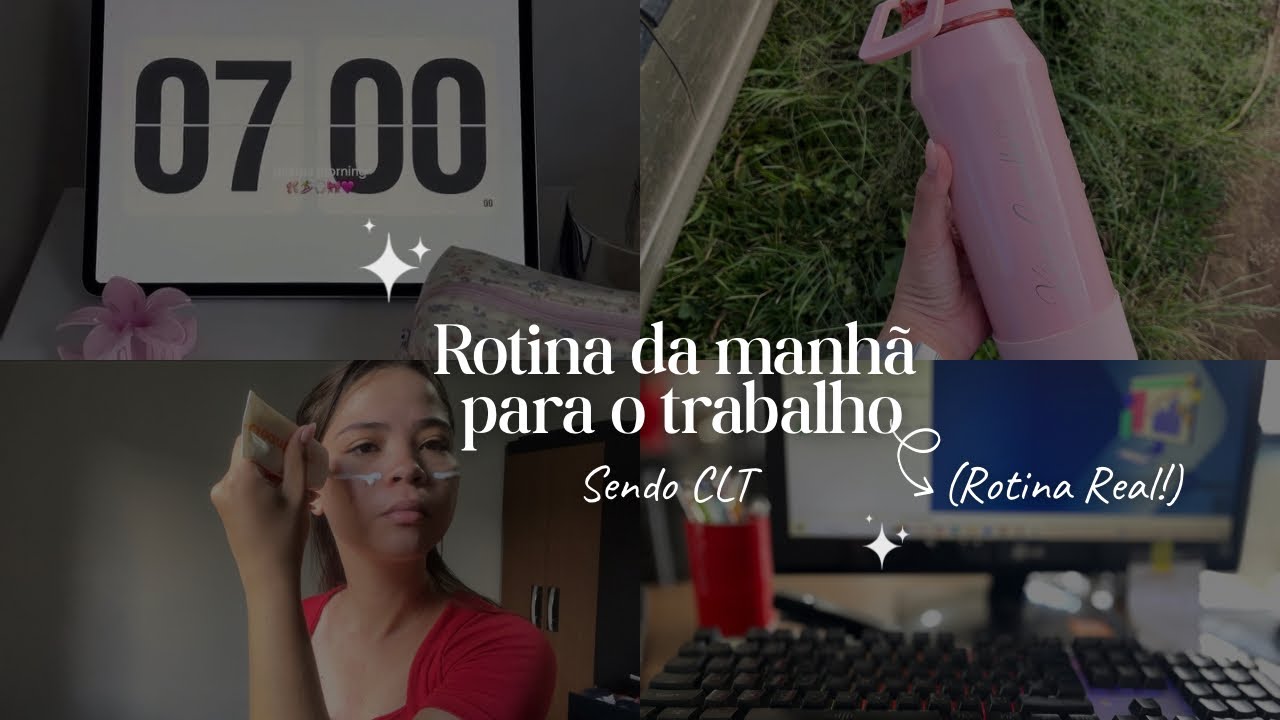 Minha ROTINA da manhã para o trabalho sendo uma CLT👩🏻‍💻🥰(realzão)