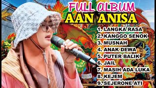 FULL ALBUM AAN ANISA VERSI ANDI PUTRA ONE