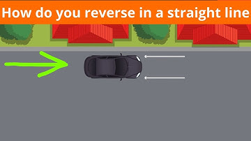 How To Reverse A Car In A Straight Line | How to do straight reverse