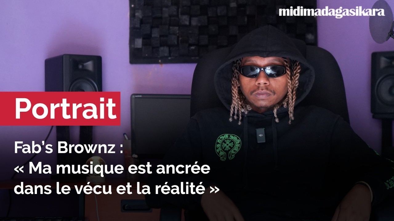 Fab's Brownz : « Ma musique est ancrée dans le vécu et la réalité »