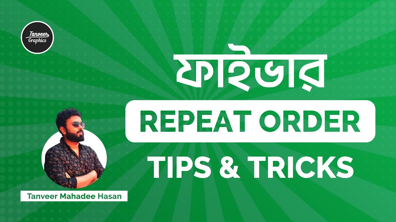 How To Get Repeat Orders From Returning Buyer On Fiverr Fiverr Bangla Tutorial YouTube