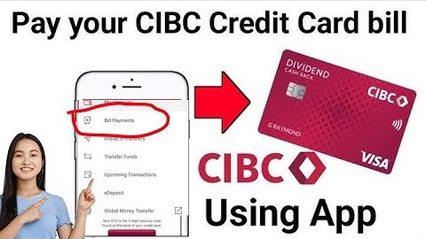 Pay your CIBC Credit Card bill using the cibc app 2025 tutorial