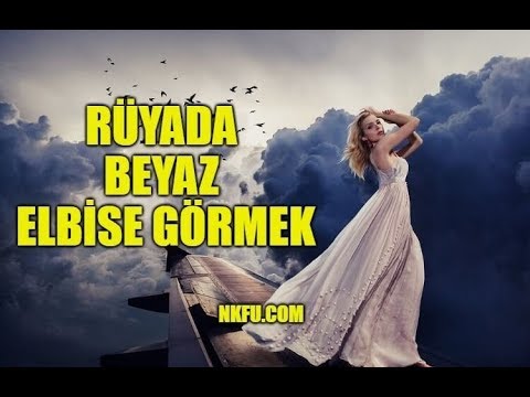 Rüyada Beyaz Elbise Görmek Ne Anlama Gelir?