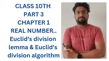 part 3 real number class 10th Euclid
