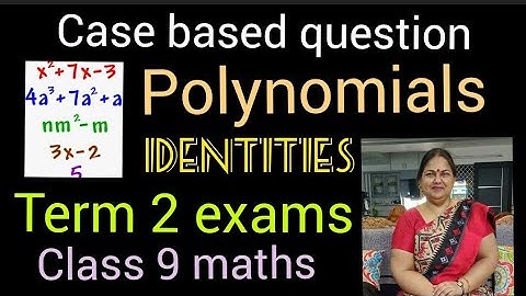 Case based question | Polynomials | Class 9 maths | Identities | Term II Exams CBSE board