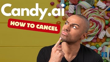 How To Cancel Candy AI Subscription (Quick & Easy)