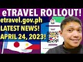 eTRAVEL FULL SYSTEM IMPLEMENTATION LATEST APRIL 24,2023 BI WELCOMES POSITIVE FEEDBACK etravel.gov.ph