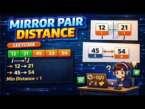 Apr 17, 2026 - Leetcode Problem #3761. Minimum Absolute Distance Between Mirror Pairs