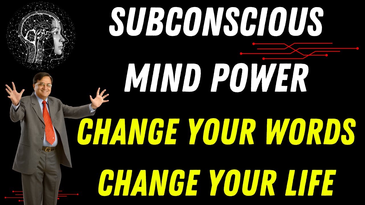 Subconscious Mind Power - Change Your Words Change Your Life By Pradeep ...