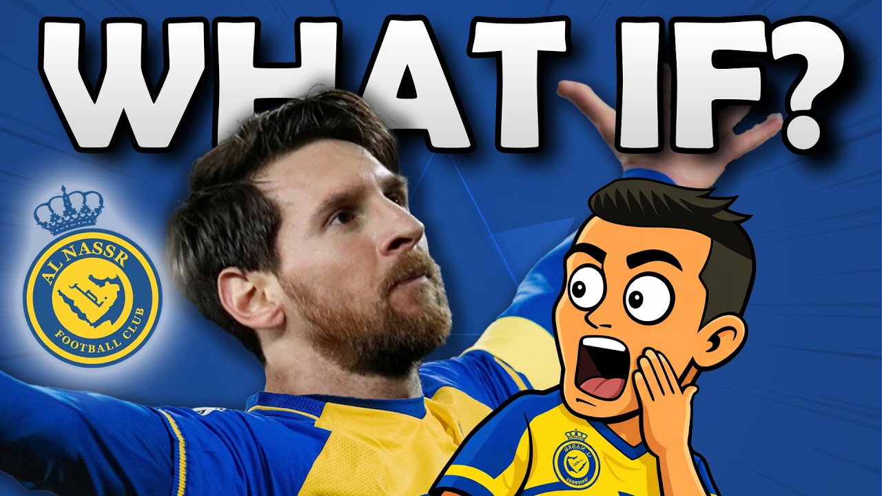 What If Messi Had Joined Al Nassr Instead ?  