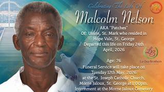 Celebrating the life of: Malcolm Nelson "Patches"